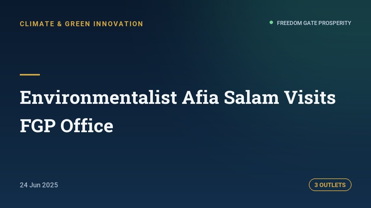 Environmentalist Afia Salam Visits FGP Office