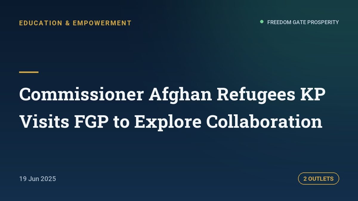 Commissioner Afghan Refugees KP Visits FGP to Explore Collaboration