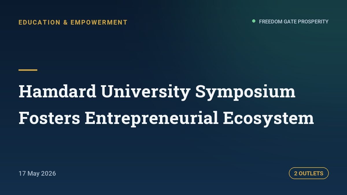 Hamdard University Symposium Fosters Entrepreneurial Ecosystem