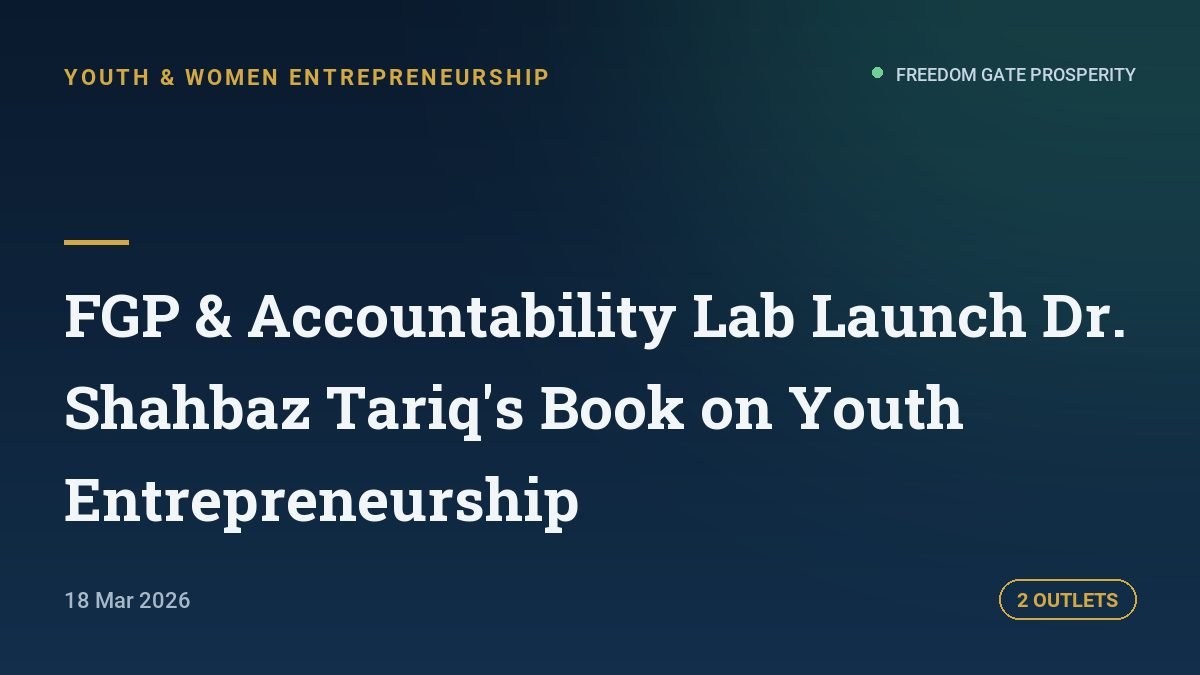 FGP & Accountability Lab Launch Dr. Shahbaz Tariq's Book on Youth Entrepreneurship
